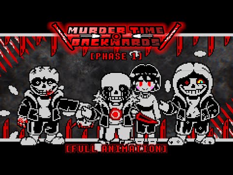 [Animation] murder time backwards -phase 1- [full animation]