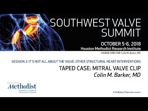 Taped Case: Mitral Valve Clip (Colin Barker, MD)