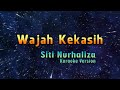Download Lagu Wajah Kekasih Siti Nurhaliza Karaoke Version Mp3 Free
