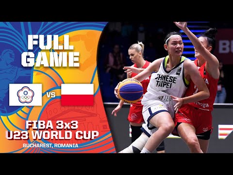 Chinese Taipei v Poland | Women | Full Game | FIBA 3x3 U23 World Cup 2022