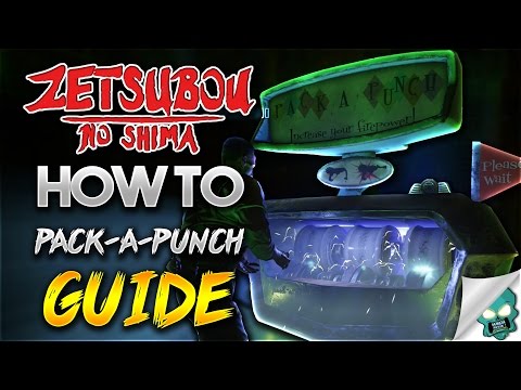 Black Ops 3 Zombies: How To PACK-A-PUNCH Guide! (Zetsubou No Shima)
