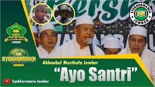 Download lagu Muanteb! Suluk Ayo Santri - Mas Bayu (Ahbaabul Musthofa Jember) | Syekhermania Jember Bersholawat mp3