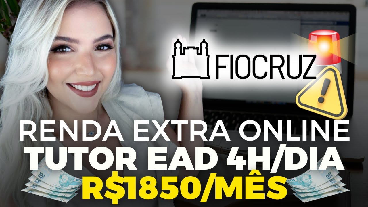 🔥 EXTRA INCOME ONLINE as a EAD TUTOR at FIOCRUZ | 4 HOURS PER DAY R$1850 PER MONTH | Mari Rel