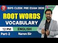 12 PM Root Words In English Vocabulary Words IBPS Clerk 2020 IBPS Clerk English Naren Sir