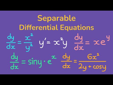Separable First-Order Differential Equations ~ Calculus 2