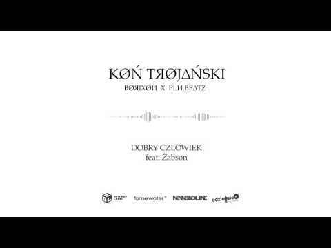 BORIXON x PLN.BEATZ - DOBRY CZLOWIEK (feat. Żabson)