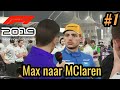 Verstappen naar Mclaren! - F1 2019 Career mode #1 s2