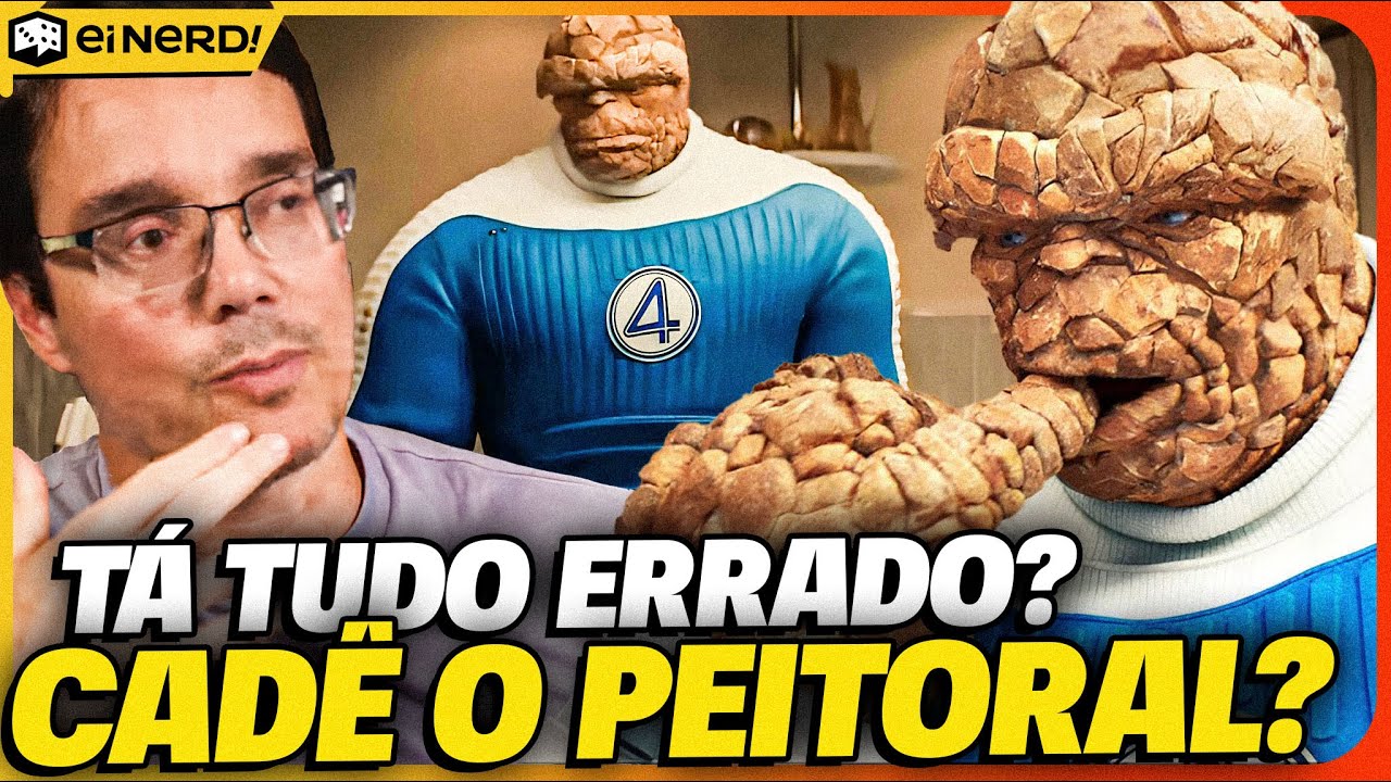 TÁ TUDO ERRADO! O COISA FOI "SOJADO", CADÊ O PEITORAL DELE NO FILME?