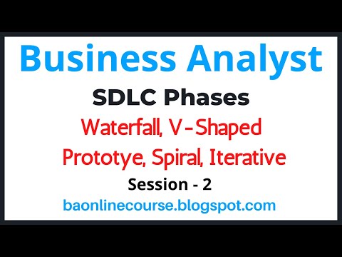 SDLC Phases in Business Analyst | Waterfall | V Shaped | Prototype Model Tutorials