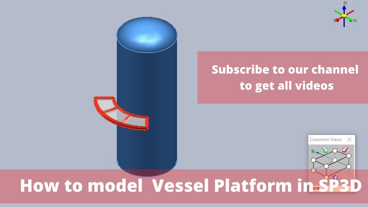 How to model Vessel Platform in SP3D - Part 2