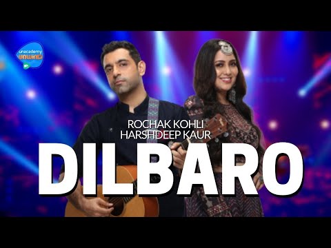 Dilbaro | Rochak Kohli & Harshdeep Kaur | Unacademy Unwind With MTV