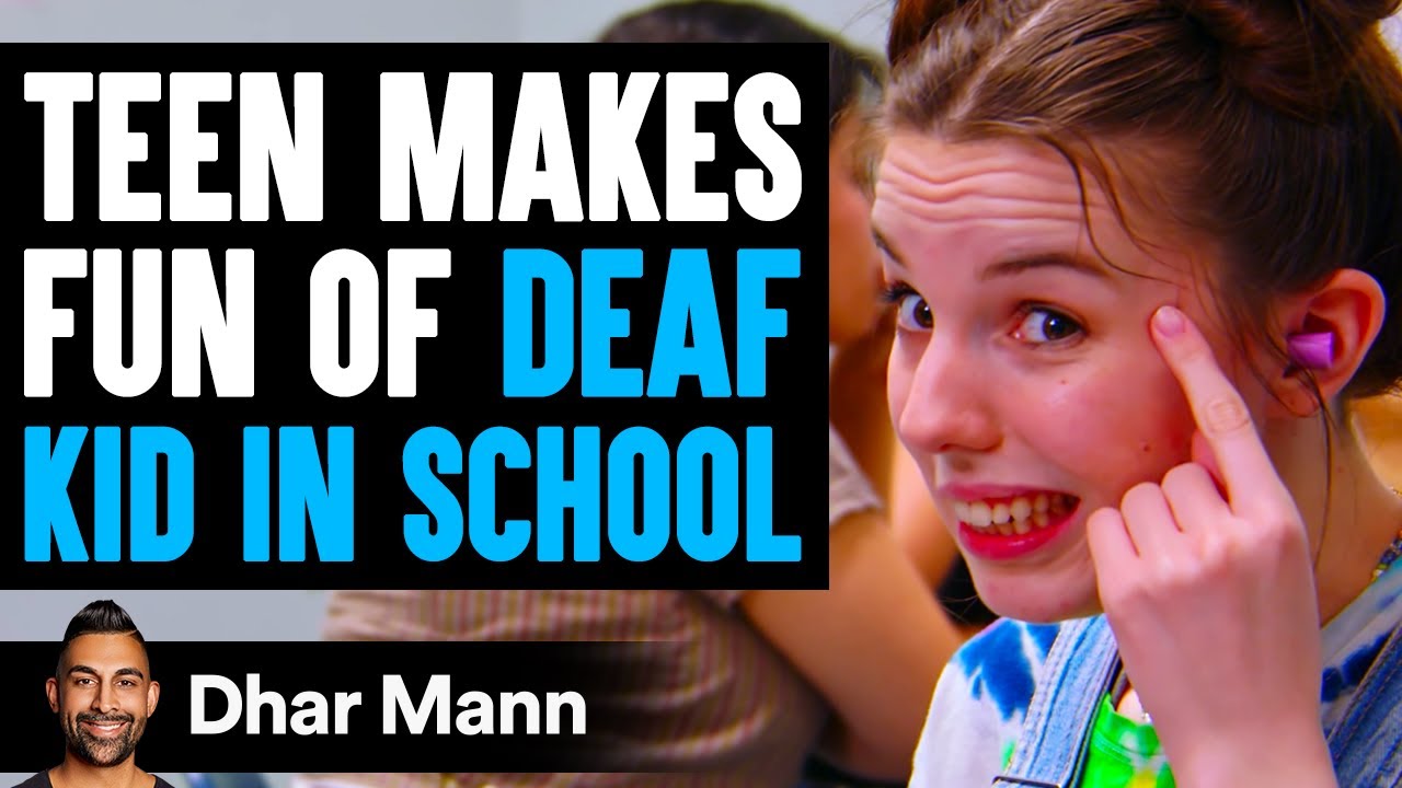 Teen MAKES FUN OF DEAF KID In School, What Happens Next Is Shocking | Dhar Mann
