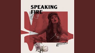 Speaking Fire