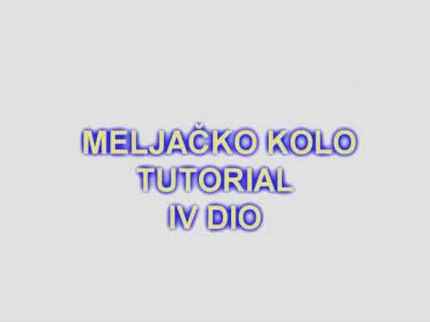 Meljačko kolo (M.Spasojević ) - Tutorial