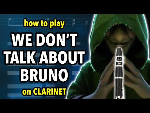 How to play We Don't Talk About Bruno on Clarinet | Clarified
