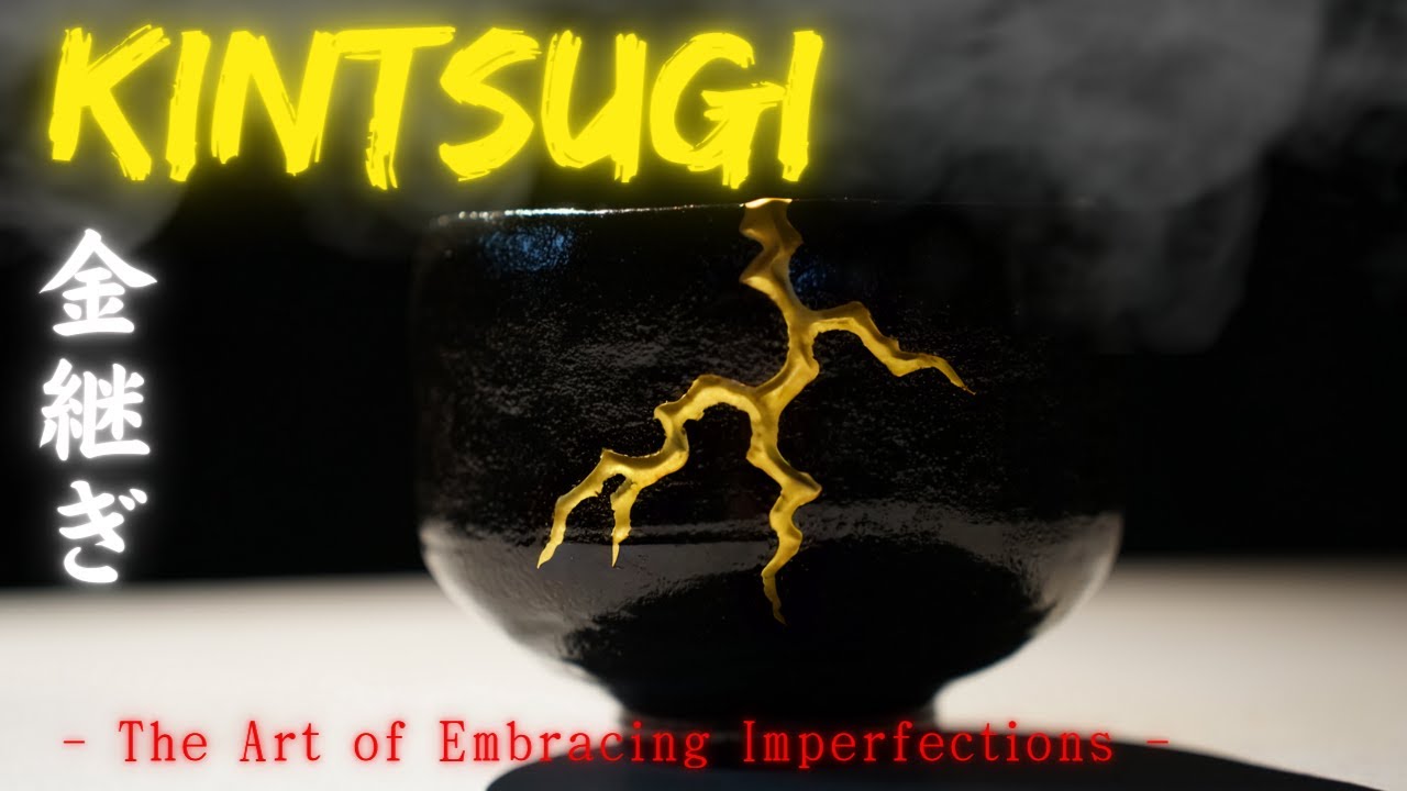 Kintsugi |  The Art of Embracing Imperfections