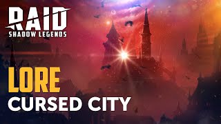 RAID: Shadow Legends | Cursed City Lore