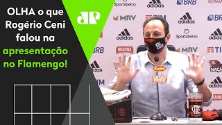 Veja o que Rogério Ceni falou na apresentação no Flamengo