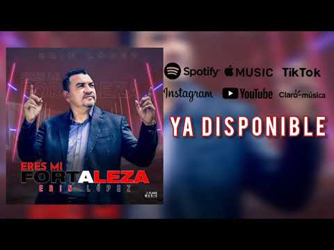 Merengue Cristiano Erin Lopez - Eres Mi Fortaleza