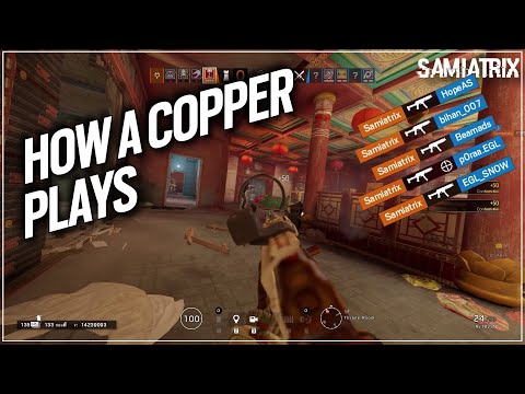 How A Copper Plays - Rainbow Six Siege