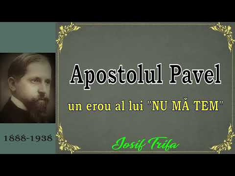 Apostolul Pavel - eroul lui "Nu mă tem"