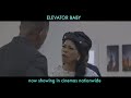 Elevator baby now showing in cinema