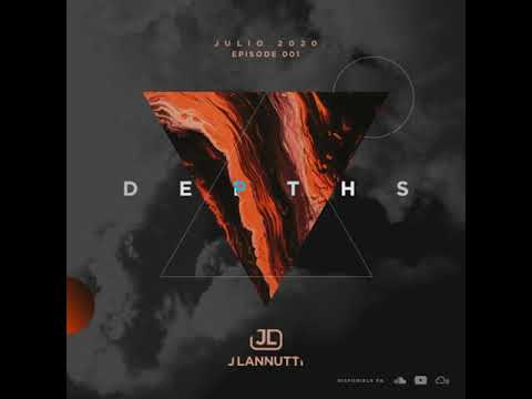 J Lannutti @ Depths Episode 001