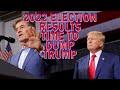 2022 Election Results: Time To Dump Trump