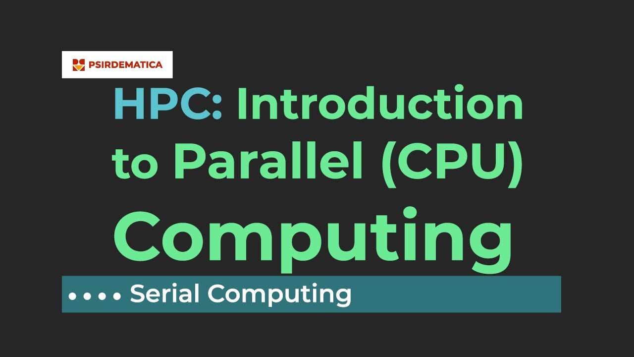 1. Introduction to Parallel computing | Serial Computing| | HPC
