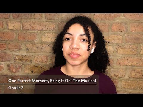 One Perfect Moment, Bring It On: The Musical | Grade 7 - Singing for Musical Theatre