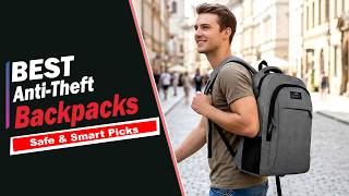 Best Anti-Theft Travel Backpacks in 2026 | Don't Buy Before Watching This