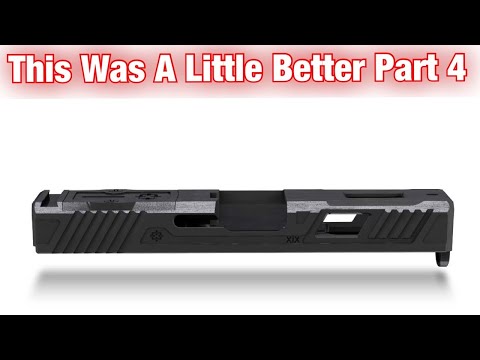 Cross Armory Legion Slide For Glock 19 Gen 3 - This Was A Little Better Part 4