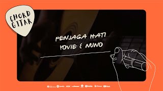 Chord Gitar Yovie &amp; Nuno - Menjaga Hati