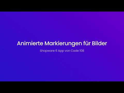Animierte Markierungen für die Erlebniswelten | Shopware 6 App