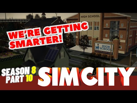 SimCity Let's Play! | Let's Add More Schools...And Drones! | Season 8 | Part 10