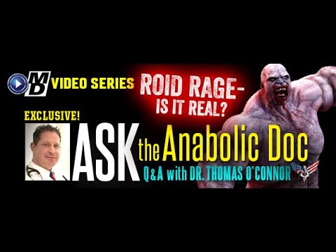ROID RAGE? IS IT REAL? Ask the Anabolic Doc