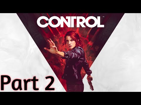 Control Gameplay Walkthrough Part 2 [All Collectibles] No Death Run - No Commentary