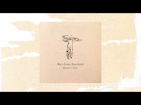 Moseqar x Jude - She's Gone (Interlude)