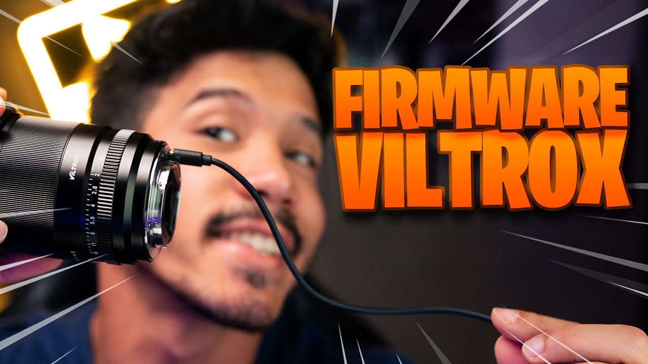 Como atualizar o FIRMWARE das lentes Viltrox [GUIA PASSO A PASSO]