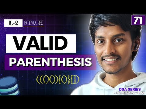 S2. Valid Parenthesis | DSA Series by Hindi Medium Waala Banda #71