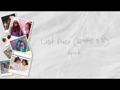 Lost Piece (잃어버린 조각) - Apink (Bomi & Namjoo) [에이핑크(윤보미&김남주)] [HAN/ROM/ENG COLOR CODED LYRICS]