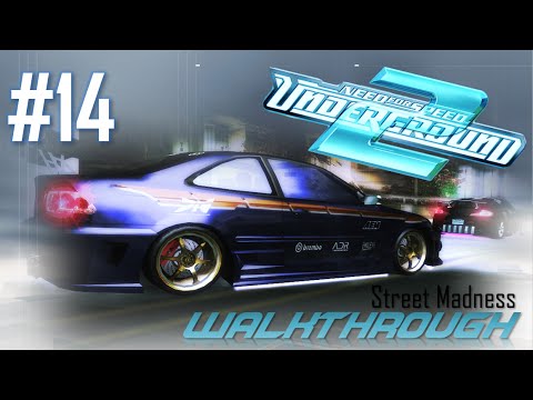 Need for Speed: Underground 2 (PC) | Walkthrough Part #14 - Street Madness (HARD) [HD 60FPS]