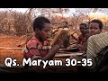 Qala Inni Abdullah African Beautiful Quran Surah Maryam 30 35