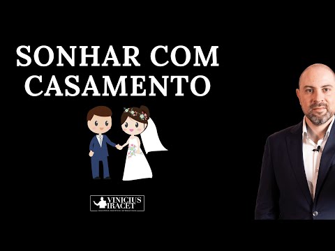 Vendo casamento em sonhos |  Vendo o seu próprio casamento ou o casamento de outra pessoa no Sonho