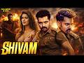 Shivam | Hindi Dubbed Movie | South Indian Action Drama | Ram
