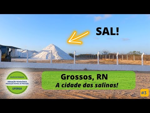 Grossos, RN | A cidade das salinas