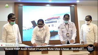 Download lagu Besok, KMP Aceh Hebat 2  Layani Rute Ulee Lheue - Balohan mp3