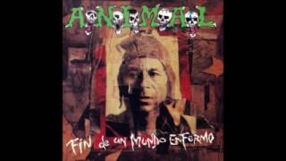 A.N.I.M.A.L -Fin de un mundo enfermo