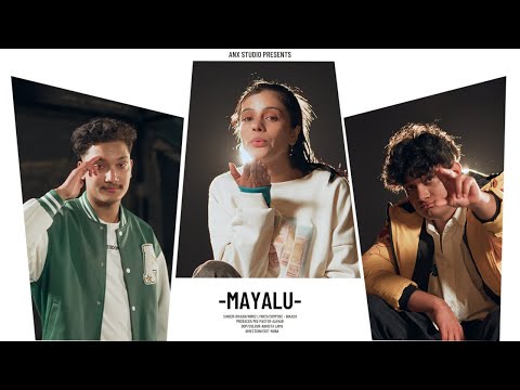Mayalu - Bikash X Niroz | Anx Studios