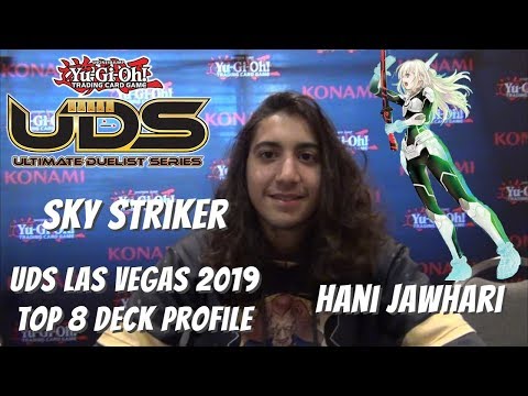 Yugioh UDS Las Vegas 2019 Top 8 Deck Profile - Sky Striker - Hani Jawhari